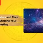 The 27 Nakshatras and How They Define Your Destiny