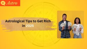 Read more about the article Astrological Tips to Become Rich in 2025