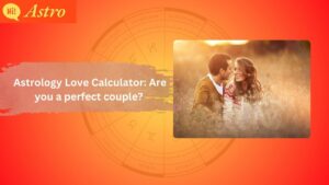 Read more about the article Astrology Love Calculator: Are You a Perfect Couple?