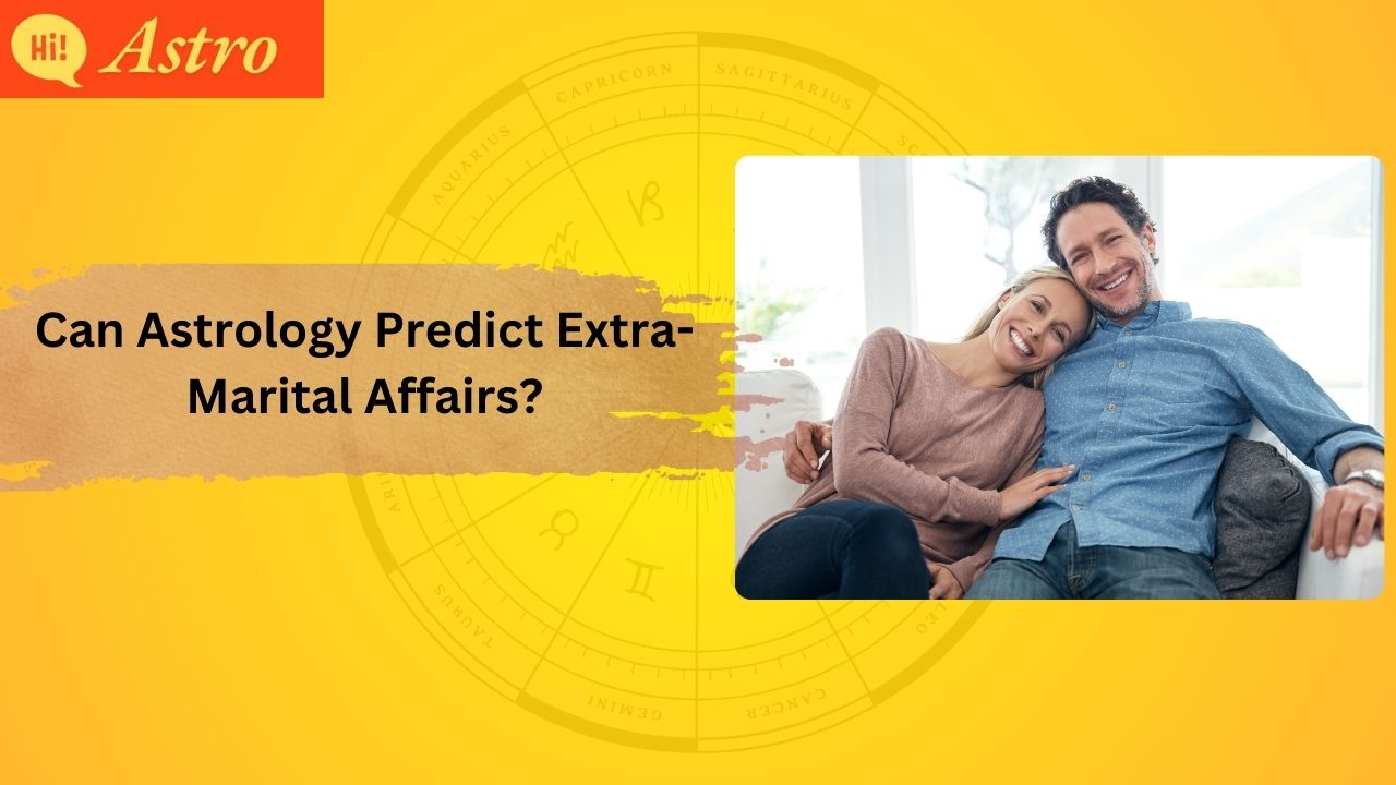 Read more about the article Can Astrology Predict Extramarital Affairs?