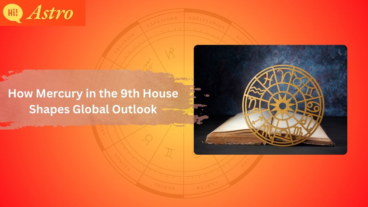 Read more about the article How Mercury in the 9th House Shapes Global Outlook