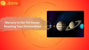 Read more about the article Mercury in the 7th House: Boost Your Partnerships