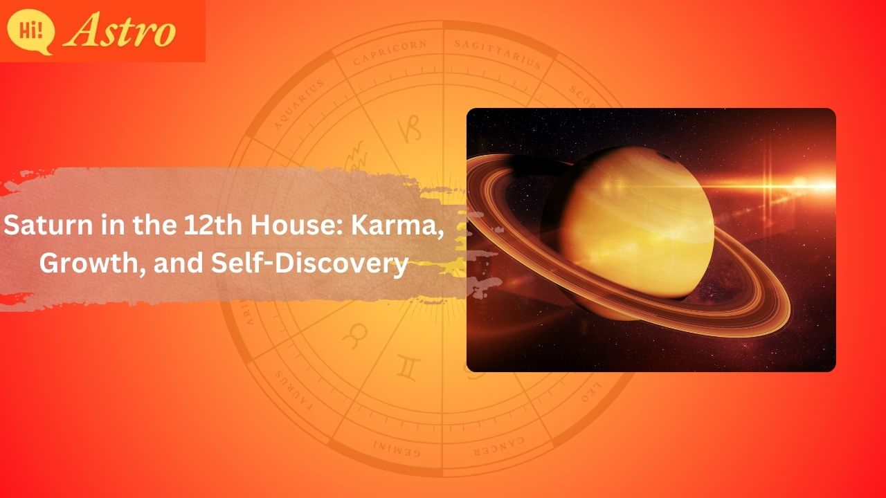 Read more about the article Saturn in the 12th House: Karma, Growth, and Self-Discovery