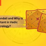 What is a Kundali and Why It Matters in Vedic Astrology?