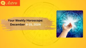 Read more about the article Your Weekly Horoscope: January 9-15, 2025